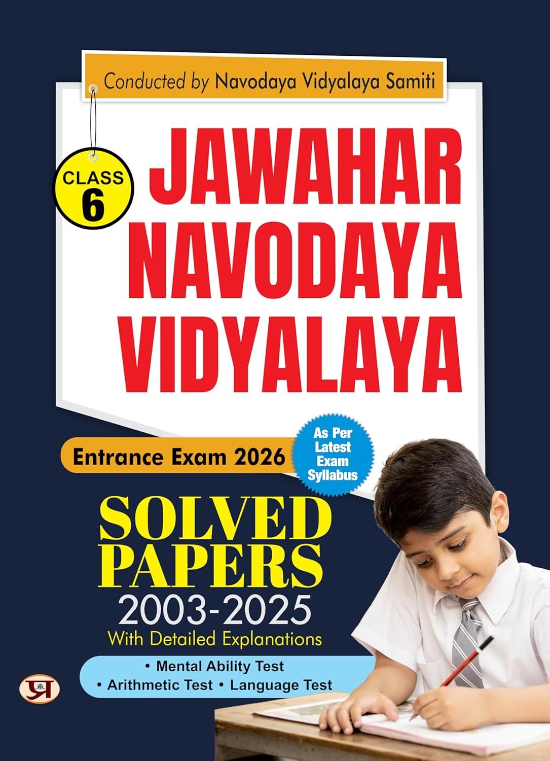 JNV Jawahar Navodaya Vidyalaya Class-6 Solved Papers (2003-2024) Exam 2024 2024)